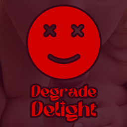 DegradeDelight